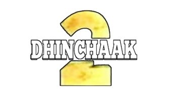 Dhinchaak 2